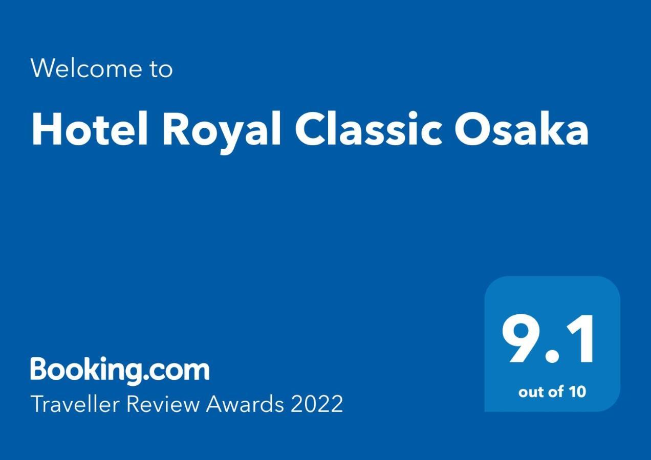 Hotel Royal Classic Ōsaka Eksteriør bilde